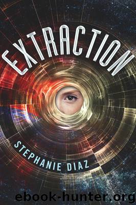 Extraction by Stephanie Diaz