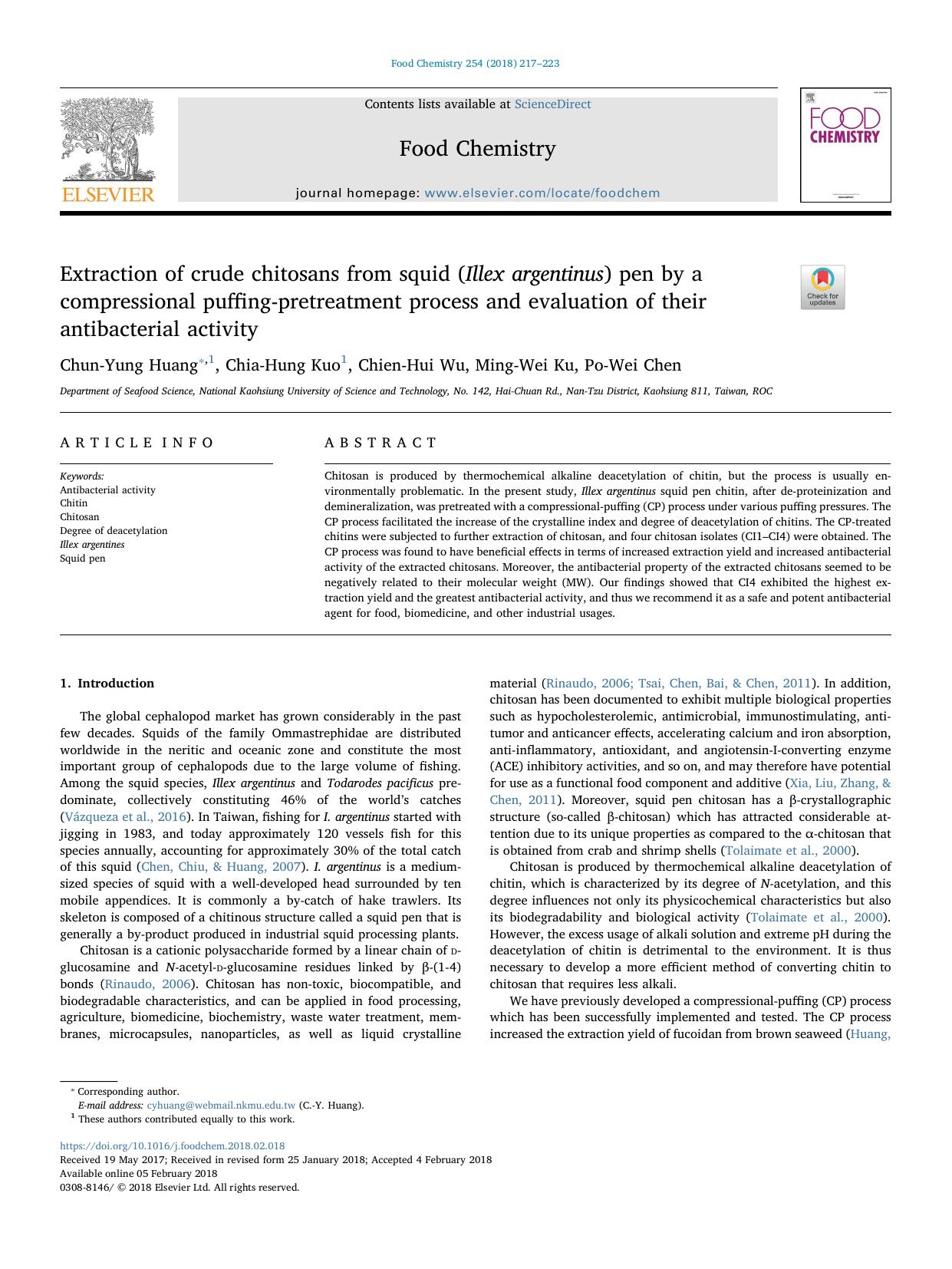 Extraction of crude chitosans from squid (Illex argentinus) pen by a compressional puffing-pretreatment process and evaluation of their antibacterial activity by Chun-Yung Huang & Chia-Hung Kuo & Chien-Hui Wu & Ming-Wei Ku & Po-Wei Chen