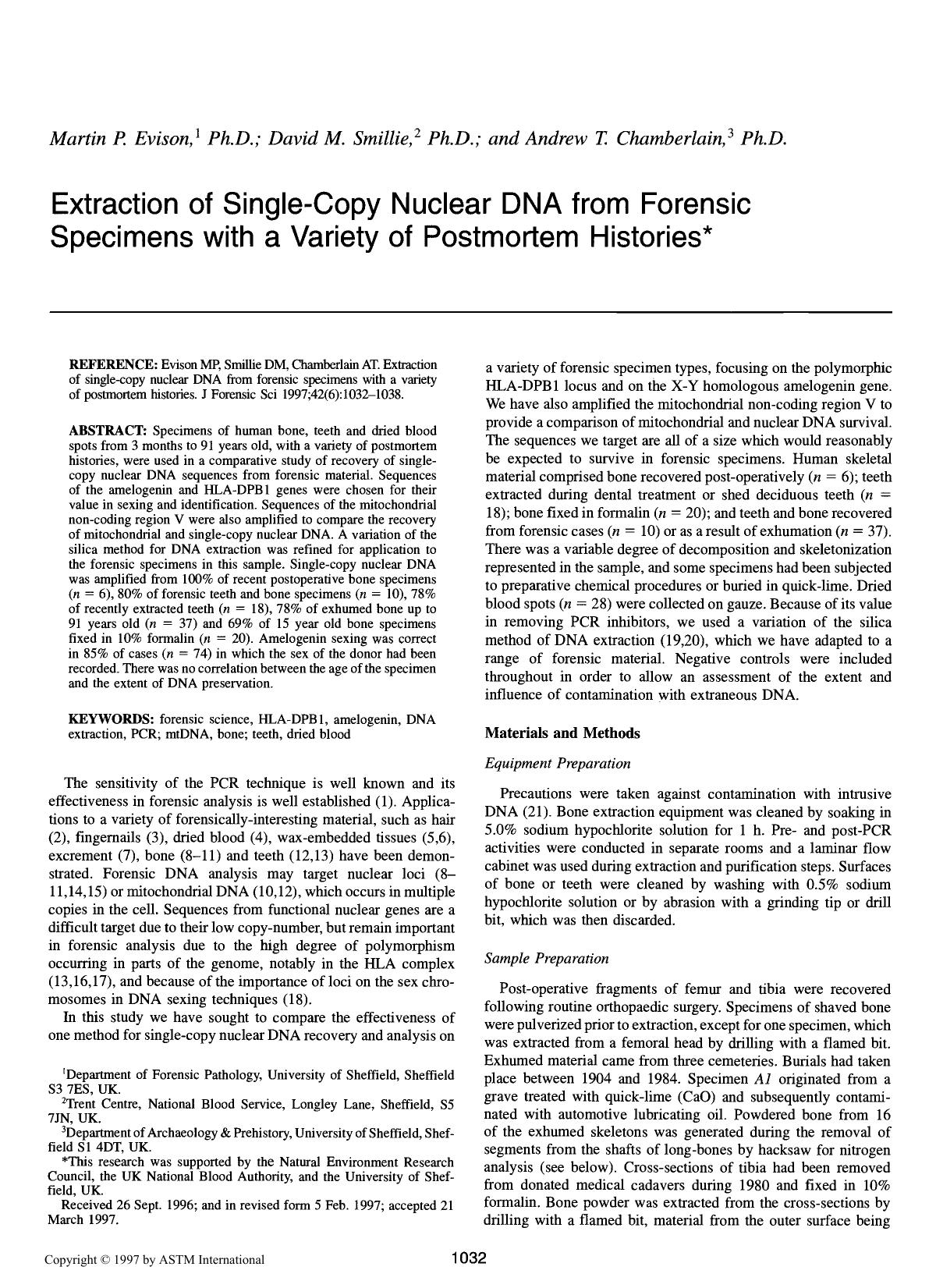 Extraction of single-copy nuclear DNA from forensic specimens with a variety of postmortem histories by Evison MF Smillie DM Chamberlain AT