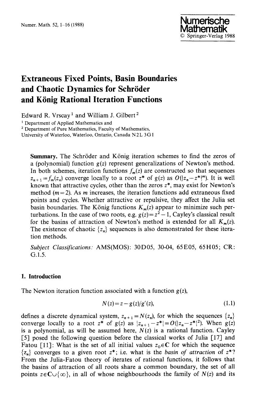 Extraneous fixed points, basin boundaries and chaotic dynamics for Schröder and König rational iteration functions by Unknown