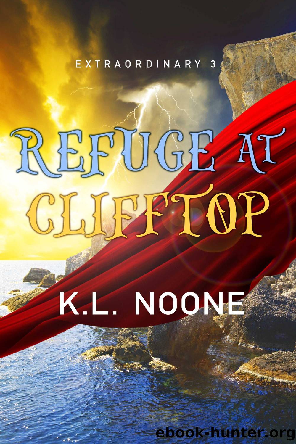 Extraordinary Book 3 by K.L. Noone
