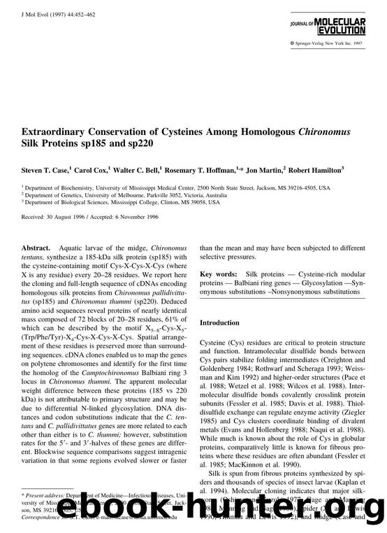 Extraordinary Conservation of Cysteines Among Homologous Chironomus Silk Proteins sp185 and sp220 by Case S. et al