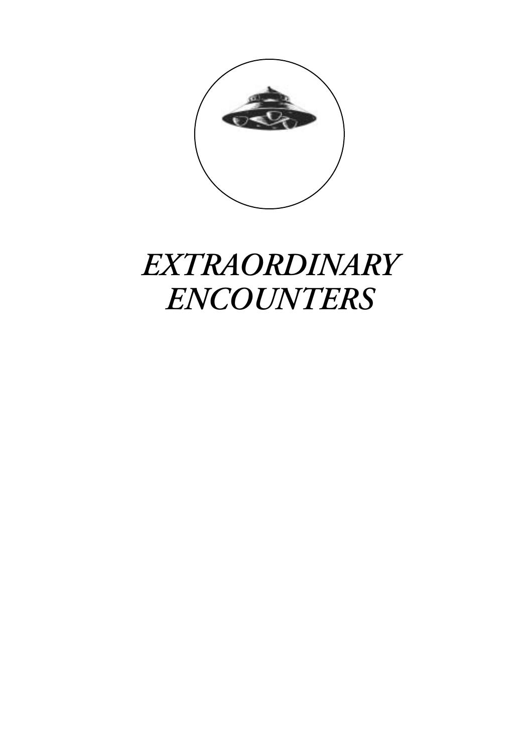 Extraordinary Encounters: An Encyclopedia of Extraterrestrial & Otherworldly Beings by Jerome Clark