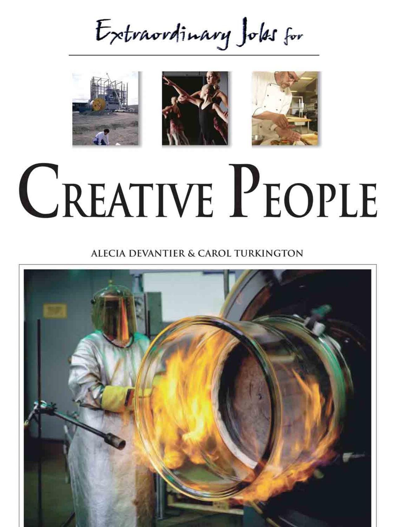 Extraordinary Jobs for Creative People by Alecia T. Devantier Carol Turkington