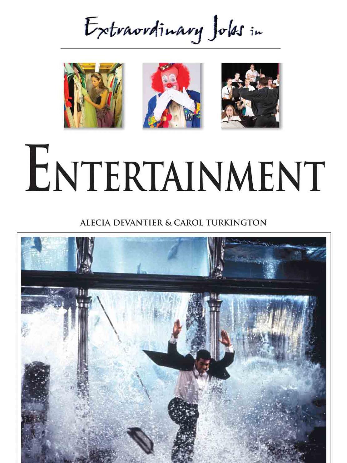 Extraordinary Jobs in Entertainment (repost) by Carol Turkington and Alecia T. Devantier