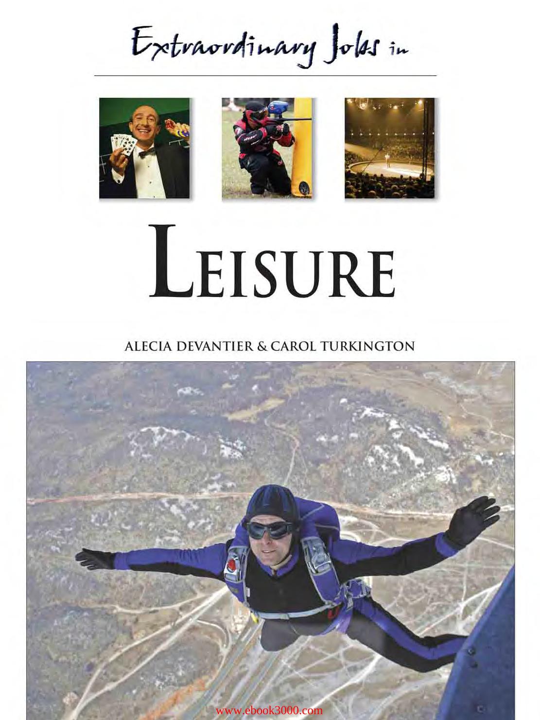 Extraordinary Jobs in Leisure by Unknow