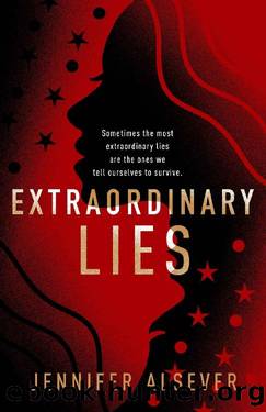Extraordinary Lies by Jennifer Alsever