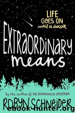 Extraordinary Means by Robyn Schneider