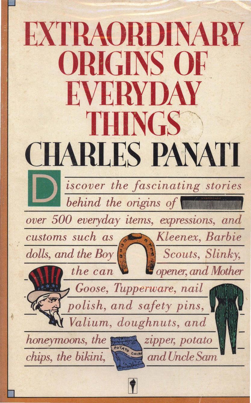 Extraordinary Origins of Everyday Things by Charles Panati