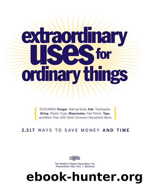 Extraordinary Uses for Ordinary Things by Editors of Reader's Digest