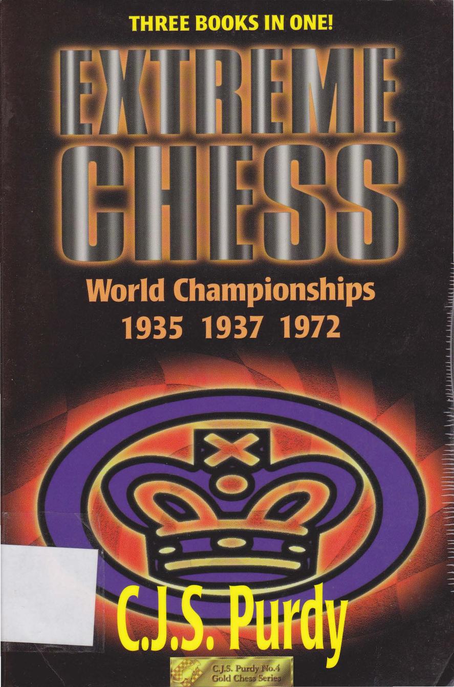 Extreme Chess: Fischer, Spassky, Alekhine, Euwe by Unknow
