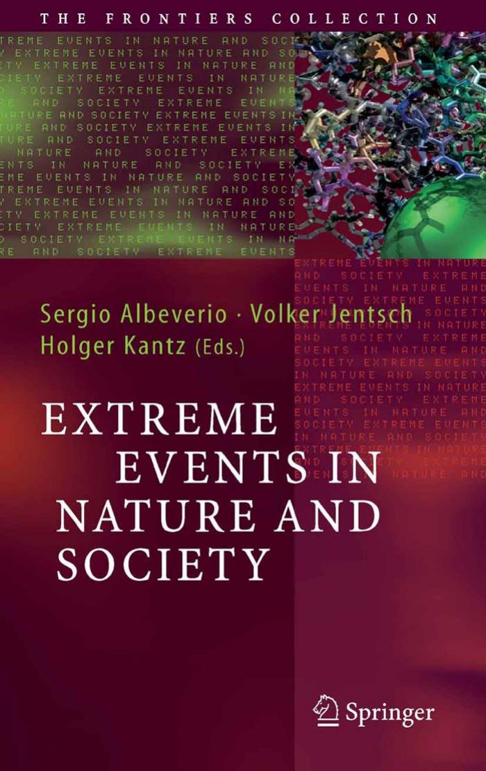 Extreme Events in Nature and Society (The Frontiers Collection) by Ed Albeverio