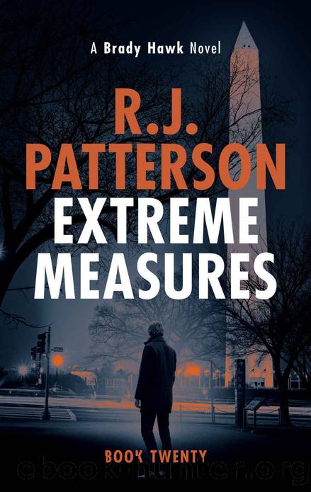 Extreme Measures (A Brady Hawk Novel Book 20) by R.J. Patterson