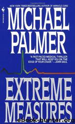 Extreme Measures by Palmer Michael