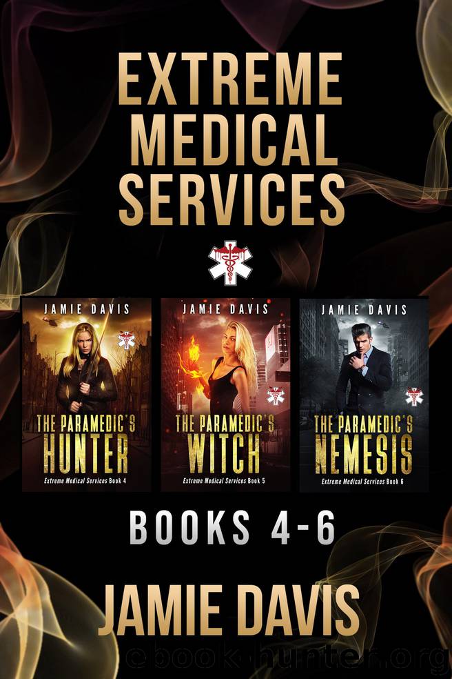 Extreme Medical Services Box Set Vol 4--6 by Jamie Davis