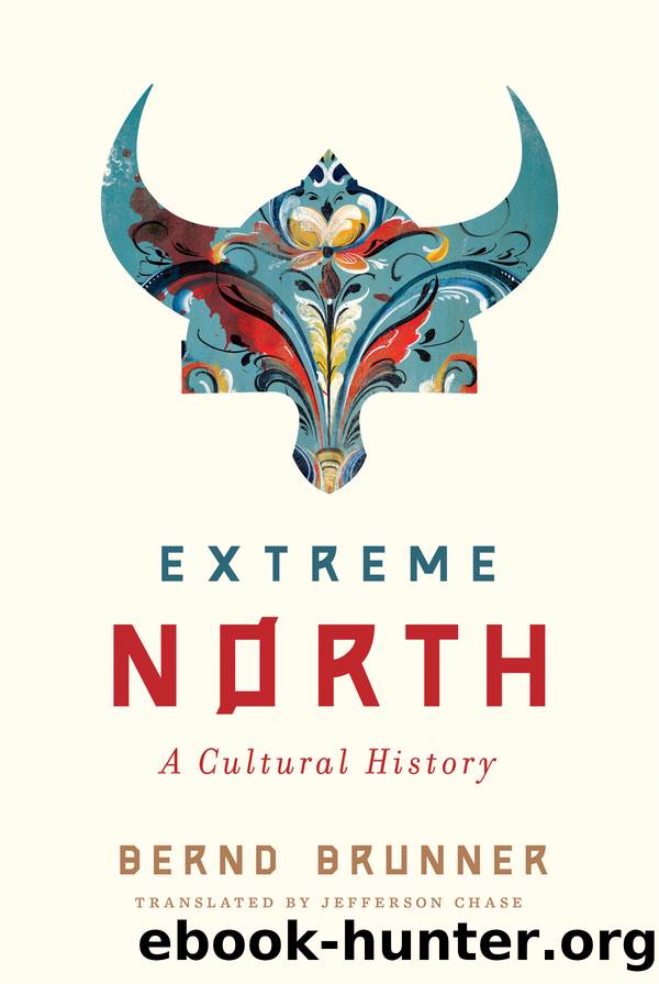 Extreme North by Bernd Brunner