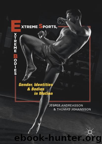 Extreme Sports, Extreme Bodies by Jesper Andreasson & Thomas Johansson