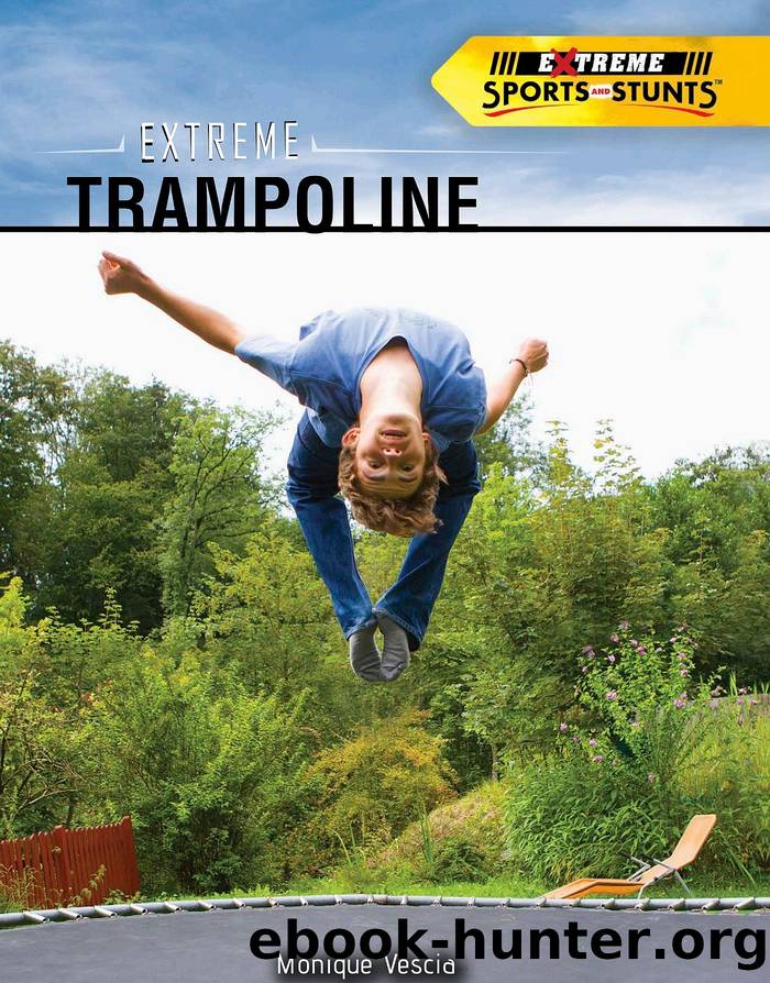Extreme Trampoline by Monique Vescia