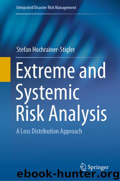 Extreme and Systemic Risk Analysis by Stefan Hochrainer-Stigler