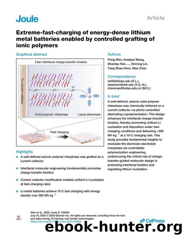 Extreme-fast-charging of energy-dense lithium metal batteries enabled by controlled grafting of ionic polymers by Peng Wen