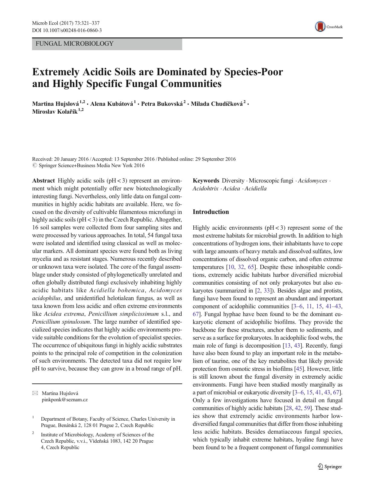 Extremely Acidic Soils are Dominated by Species-Poor and Highly Specific Fungal Communities by Martina Hujslová & Alena Kubátová & Petra Bukovská & Milada Chudíčková & Miroslav Kolařík