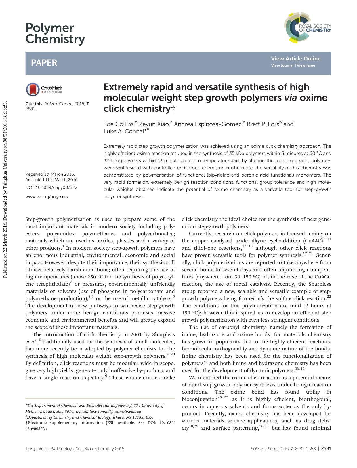 Extremely rapid and versatile synthesis of high molecular weight step growth polymers via oxime click chemistry by Joe Collins Zeyun Xiao Andrea Espinosa-Gomez Brett P. Fors Luke A. Connal