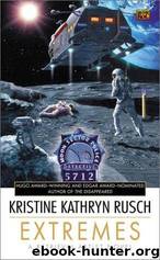 Extremes by Kristine Kathryn Rusch