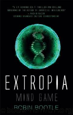 Extropia by Robin Bootle