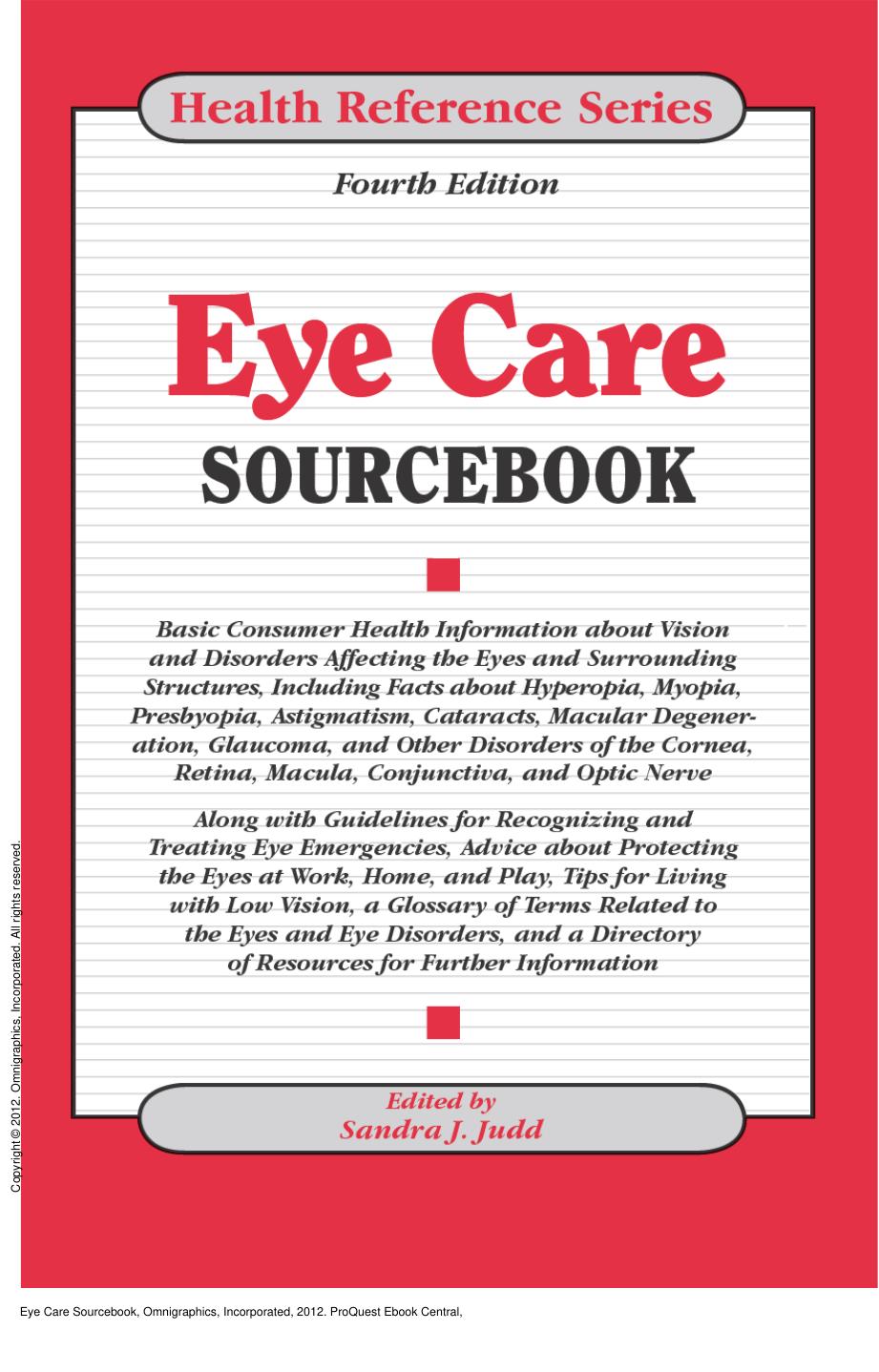 Eye Care Sourcebook by Sandra J. Judd; Sandra J Judd