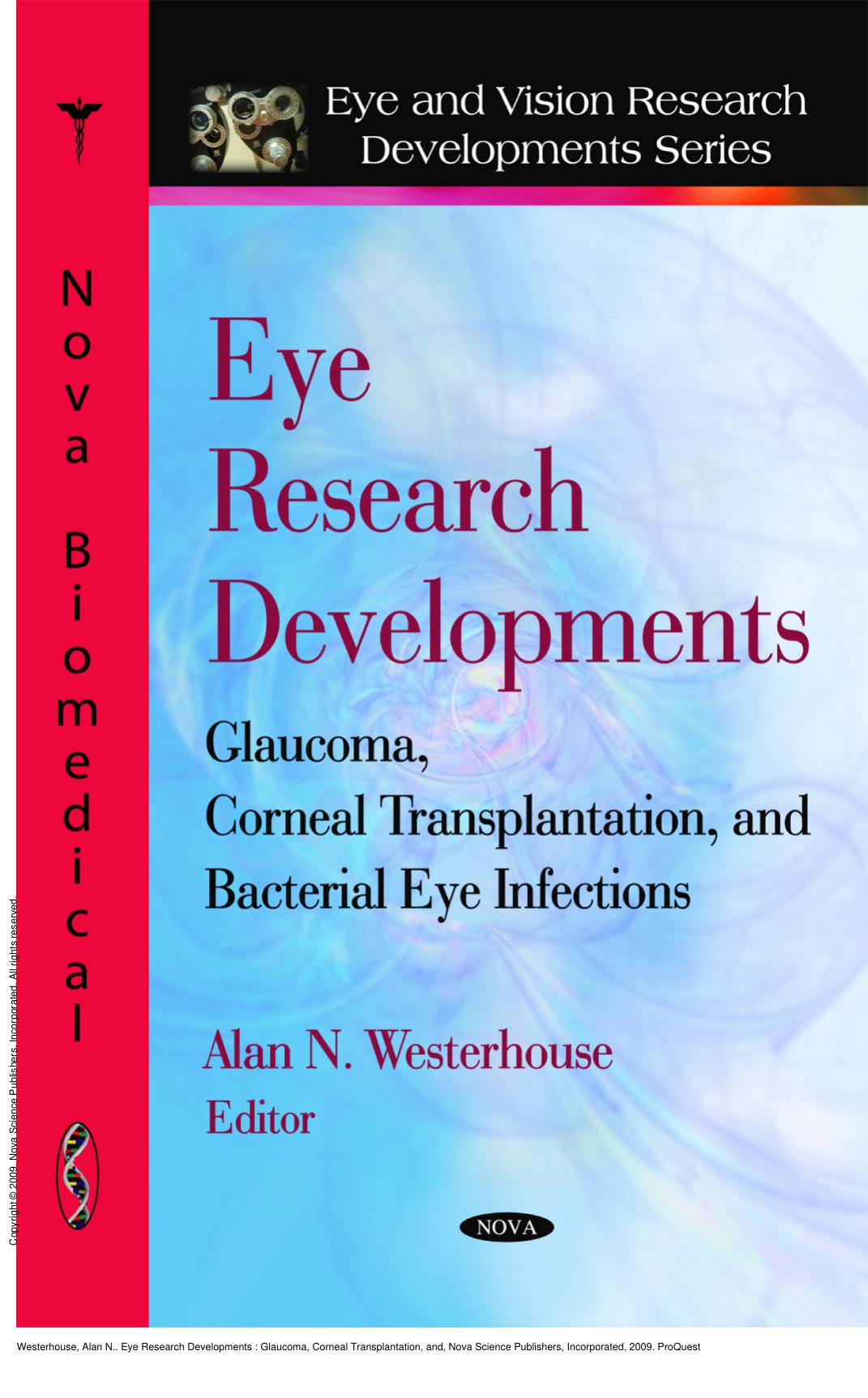 Eye Research Developments : Glaucoma, Corneal Transplantation, and by Alan N. Westerhouse