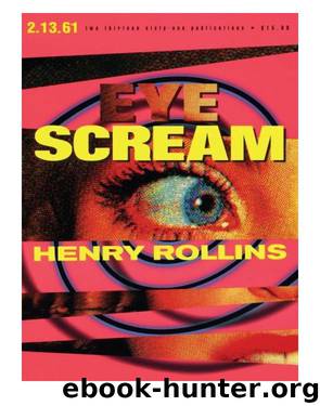 Eye Scream by Henry Rollins