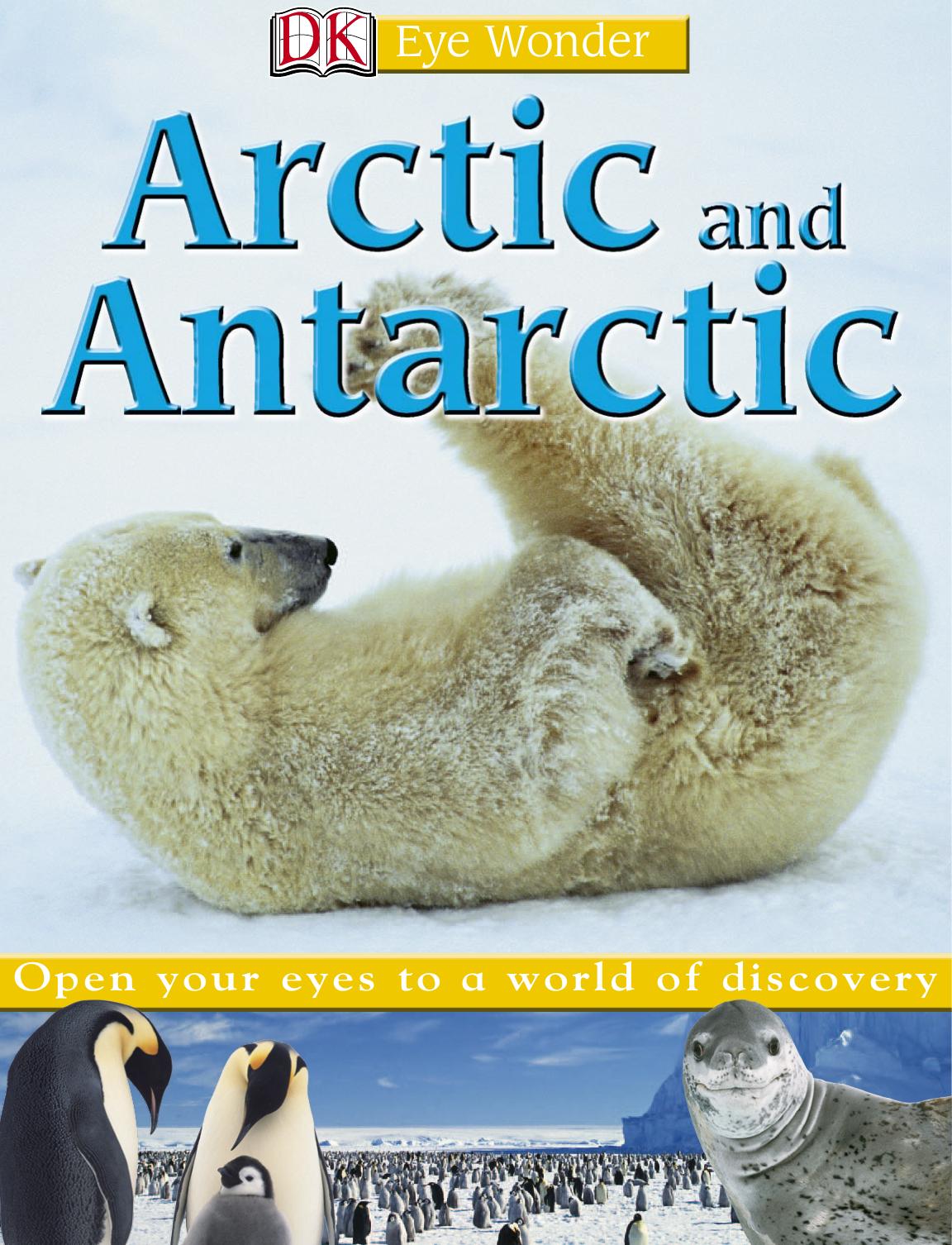 Eye Wonder-Arctic and Antarctic by Unknown
