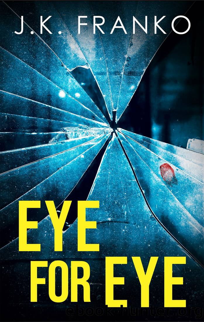 Eye for Eye by Franko J. K
