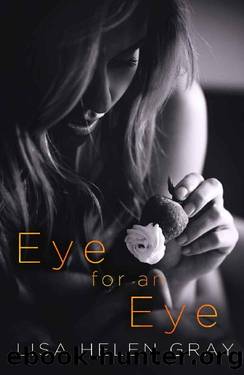 Eye for an Eye (Take a Chance Book 2) by Lisa Helen Gray