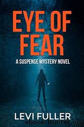 Eye of Fear by Levi Fuller