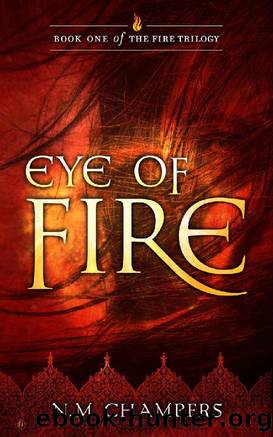 Eye of Fire by N M Chambers