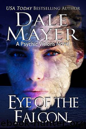 Eye of the Falcon by Dale Mayer