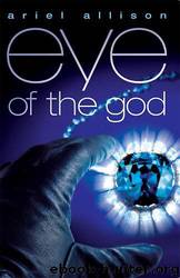 Eye of the God by Ariel Allison