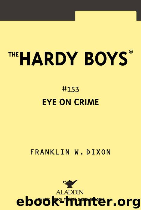 Eye on Crime by Franklin W. Dixon