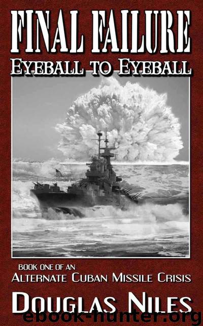 Eyeball to Eyeball (Final Failure) by Niles Douglas
