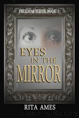 Eyes In The Mirror by Rita Ames