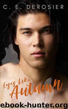 Eyes Like Autumn (Seasons of the Magi Book 1) by C. E. DeRosier