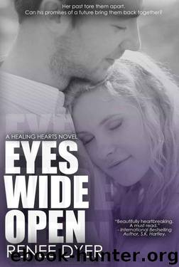 Eyes Wide Open (Healing Hearts #2) by Renee Dyer