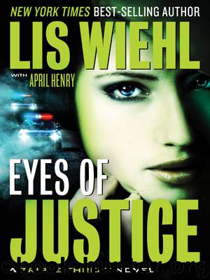 Eyes of Justice by Lis Wiehl & April Henry