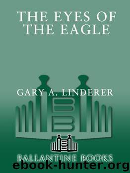 Eyes of the Eagle: F Company LRPs in Vietnam, 1968 by Gary A Linderer
