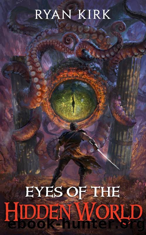 Eyes of the Hidden World by Ryan Kirk