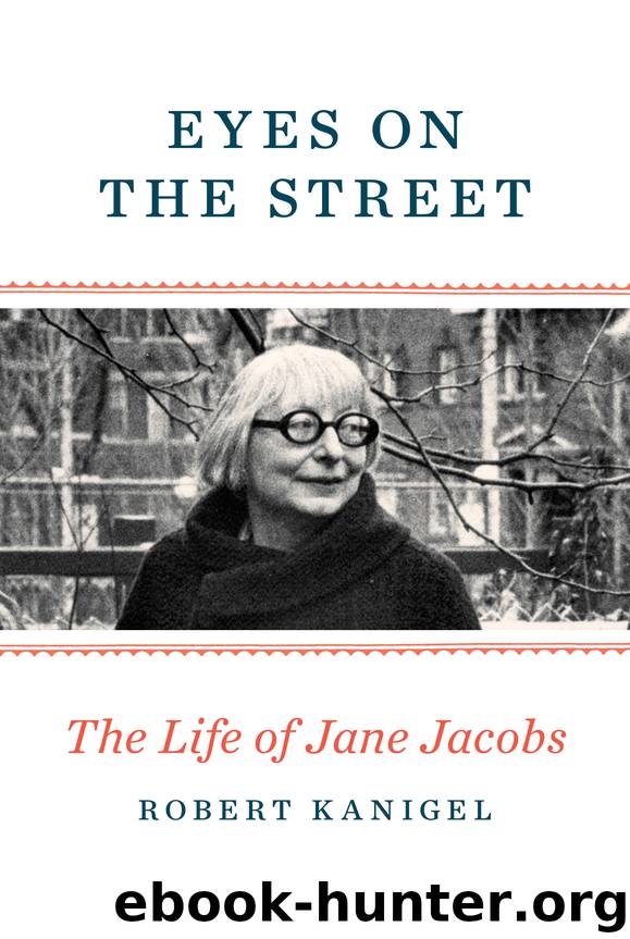 Eyes on the Street by Robert Kanigel