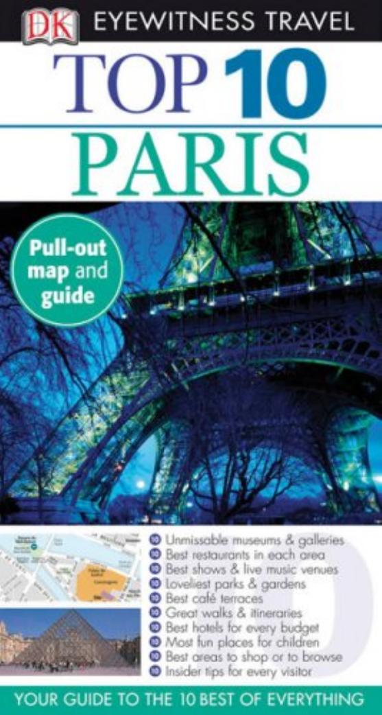 Eyewitness Top 10 Travel Guide: Paris by Unknown