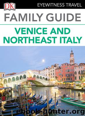 Eyewitness Travel Family Guide Italy - Venice & Northeast Italy by DK