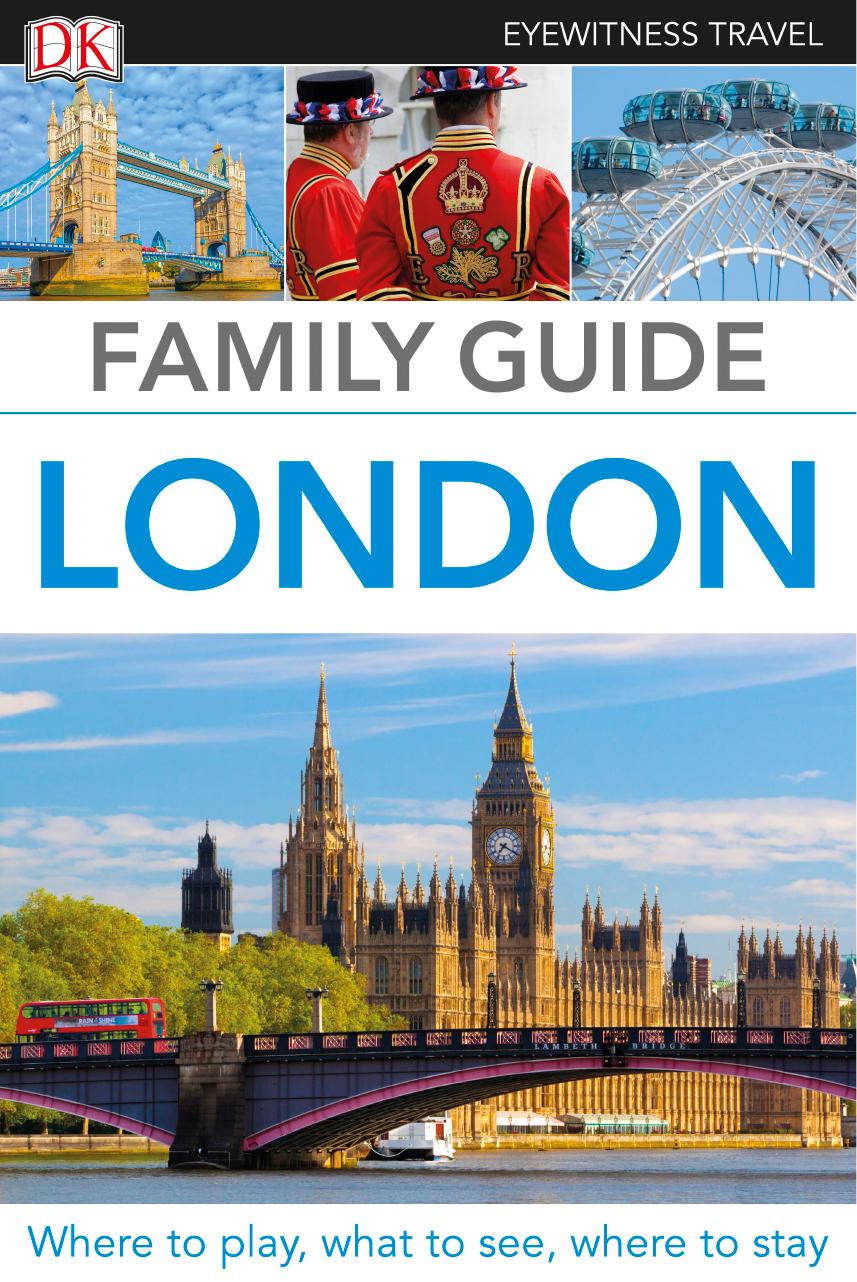 Eyewitness Travel Family Guide London by DK Travel
